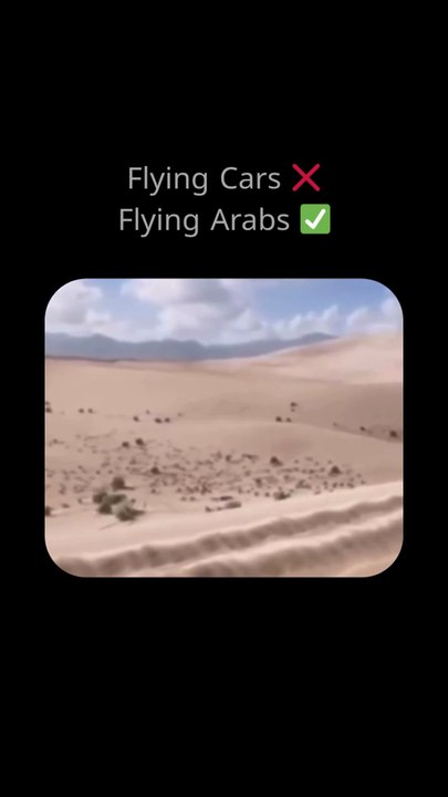 Flying Cars ❌Flying Arabs ✅