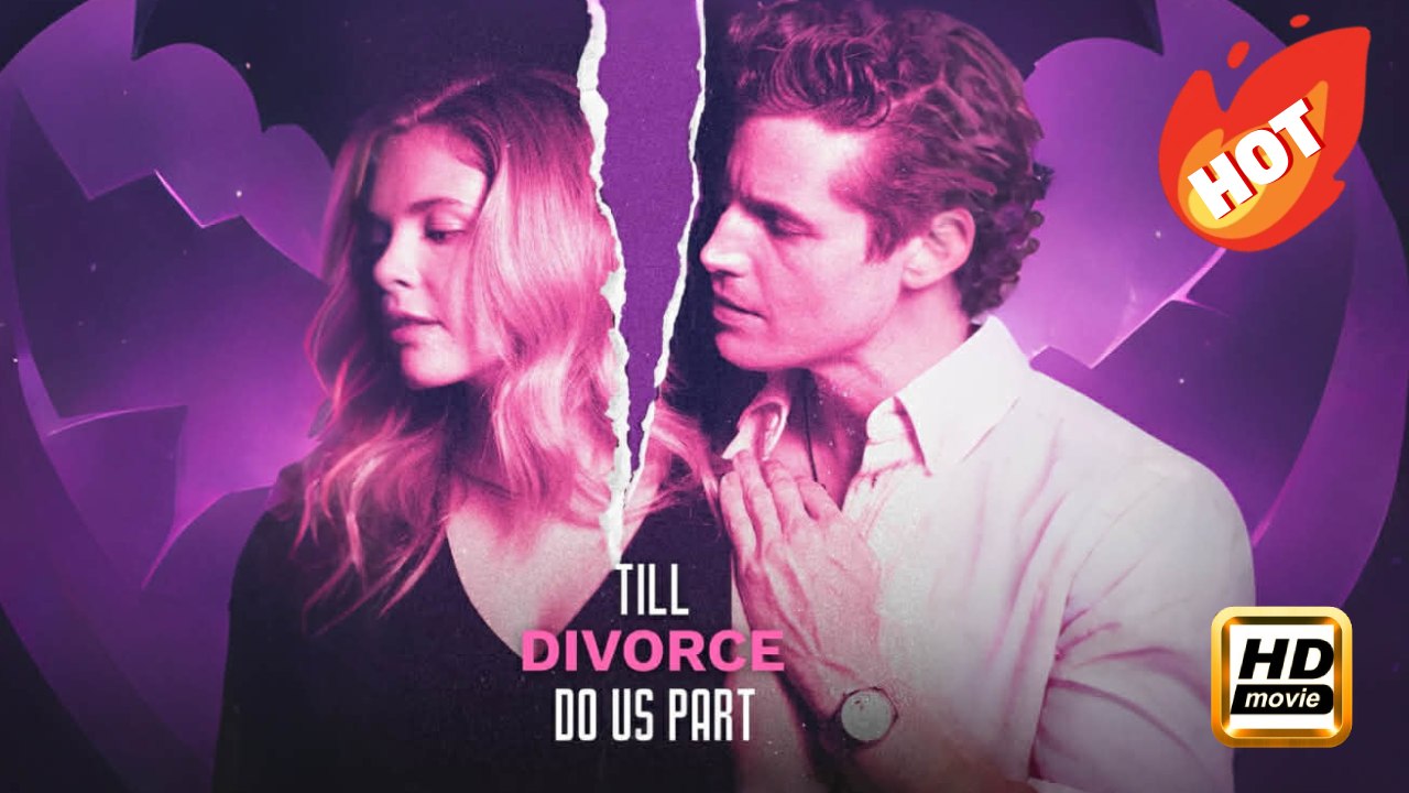 Till Divorce Do Us Part | Full Movie HD - Drama Romance Sweet Romance Modern Emotional Romantic Shocking Suspenseful Violent USA ShortFilms