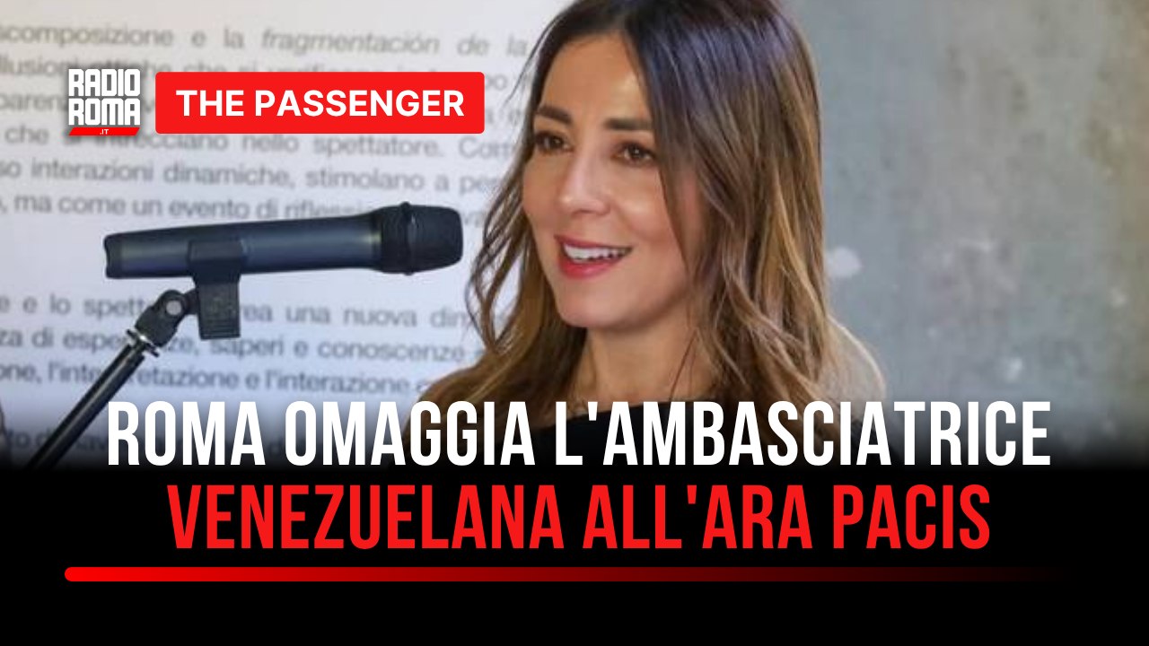 Roma omaggia L'Ambasciatrice Venezuelana all'Ara Pacis