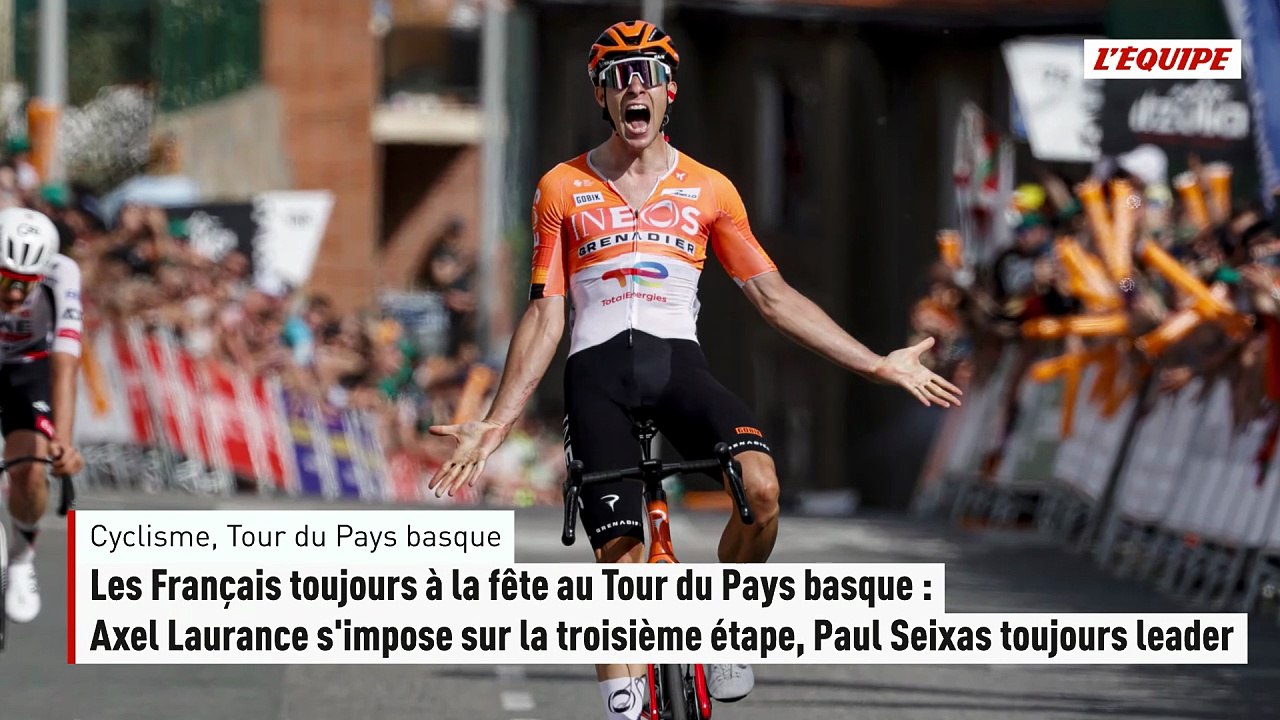 Les Français encore à la fête au Tour du Pays basque : Laurance s'impose sur la 3e étape, Seixas toujours leader - Cyclisme - Tour du Pays Basque