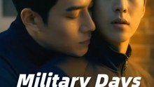 Military Days - Episode 1