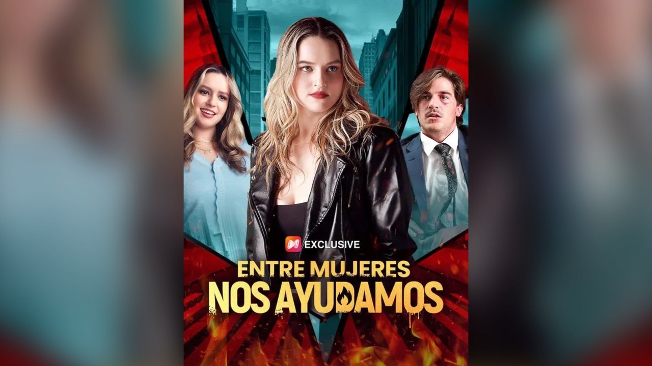 Entre Mujeres Nos Ayudamos (Doblado) (Español)