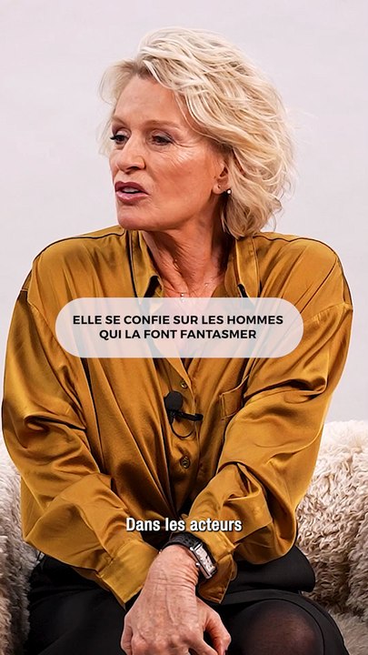 Elle se confie sur les hommes qui la font fantasmer