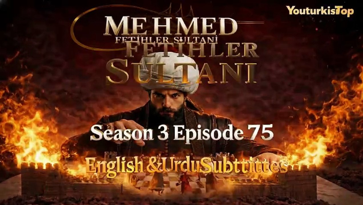 Mehmed Fetihler Sultani Season 3 Episode 75 | English & Urdu Subtitles | Full HD