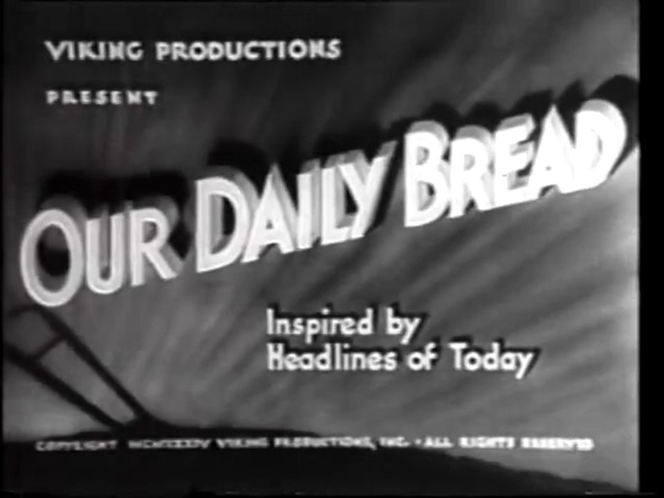 Our Daily Bread (1934) – King Vidor’s Great Depression Drama of Community & Survival