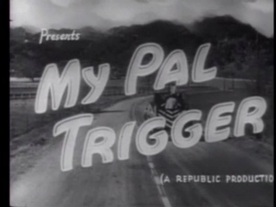 My Pal Trigger (1946) – Roy Rogers’ Western Musical About Loyalty & the Birth of Trigger