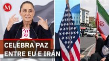 Sheinbaum celebra tregua entre EU e Irán y caída del petróleo
