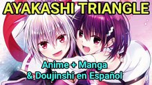 Ayakashi Triangle, Anime + Manga & Más en Español - Ver + info en Descripción