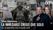 La innegable crisis de desapariciones que sólo el gobierno no puede ver I Todo Personal