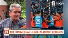 MILTON MELGAR JUGÓ EN AMBOS EQUIPOS