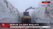 Hakkari'de askeri üs bölgede 6 metrelik karla mücadele