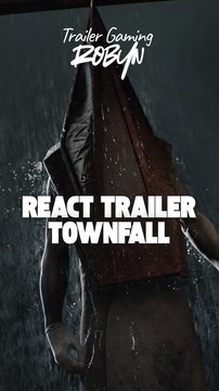 React trailer Silent Hill Townfall !