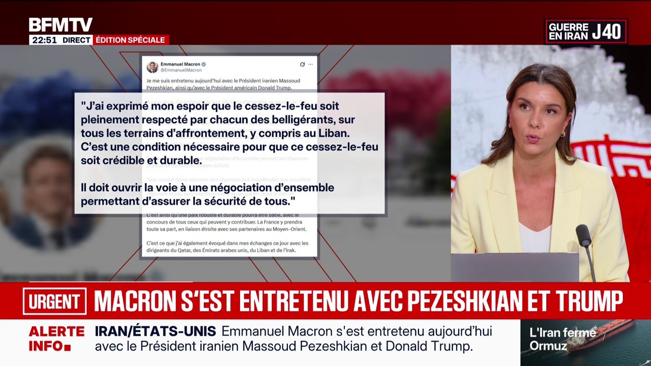 Cessez-le-feu en Iran: Emmanuel Macron s'est entretenu avec Donald Trump et Massoud Pezeshkian, le président iranien