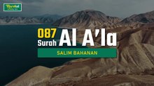 Murottal Al Qur'an - 087 - Surah Al A'la - Salim Bahanan