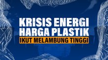 Krisis Energi, Harga Plastik Ikut Melambung