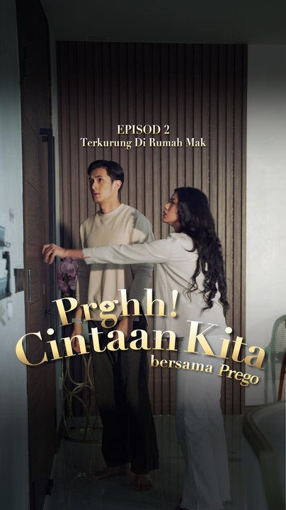 EP2 - Terkurung di Rumah Mak | Prghh! Cintaan Kita