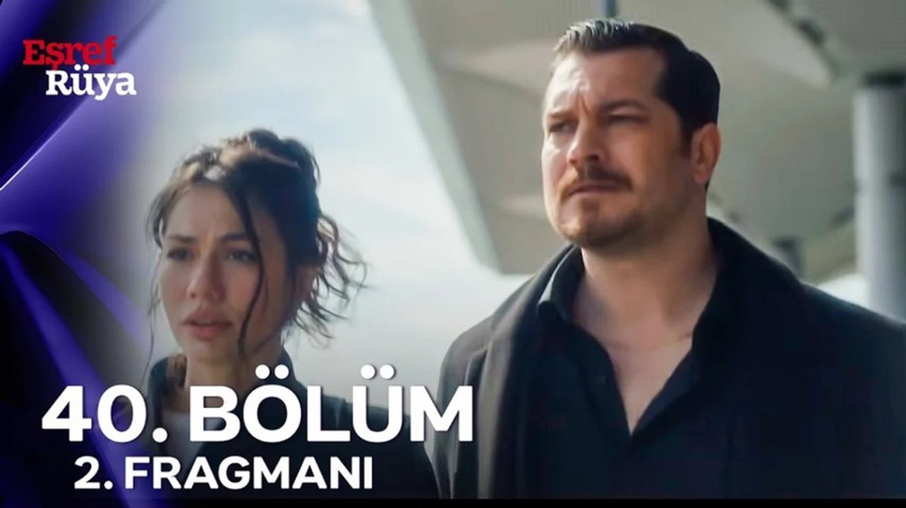 Esref Ruya - Episode 40 (English Subtitles)