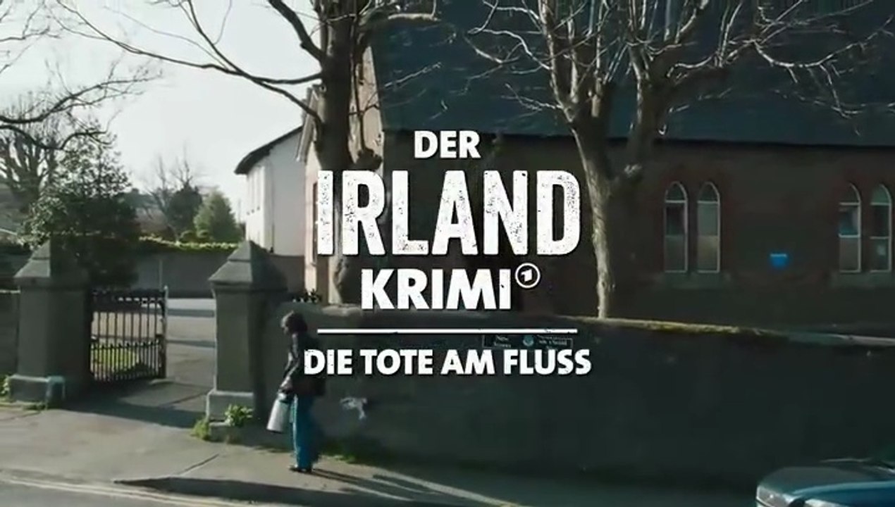 Der Irland-Krimi -11- Die Tote am Fluss