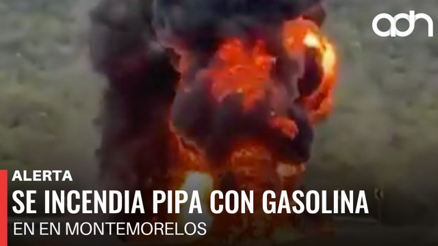 🚨¡Última Hora! Pipa cargada con gasolina vuelca y explota en Montemorelos, Nuevo León