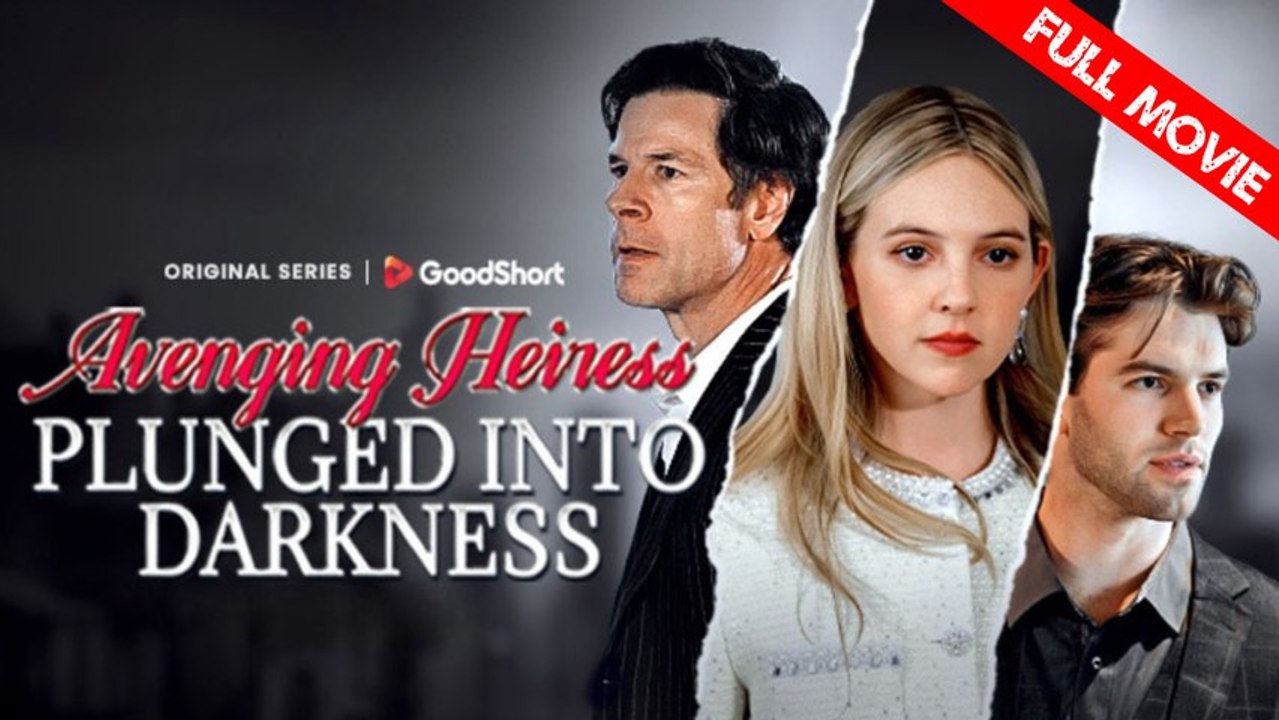 Avenging Heiress Plunged Into Darkness | Full Movie HD - Best Drama ShortFilms Hot Romantic Suspenseful Visually Striking USA Banquet Castle Mansion Contemporary All Ages Billionaire Heiress/Socialite