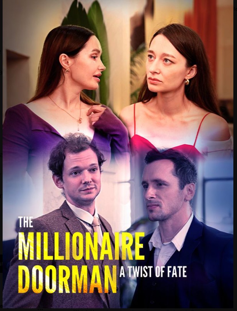 The Millionaire Doorman A Twist of Fate- Full Movie English Sub