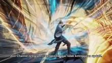Sword of Coming S2 Episode 18 Subtitle Indonesia