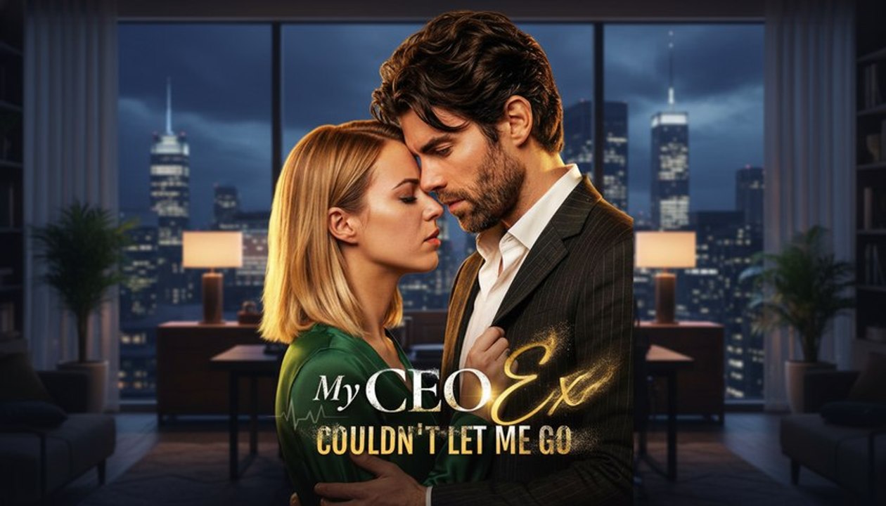 My CEO Ex Couldn't Let Me Go Full EP
