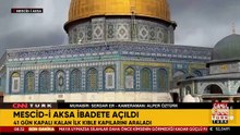 Mescid-i Aksa, 41 gün sonra ibadete açıldı