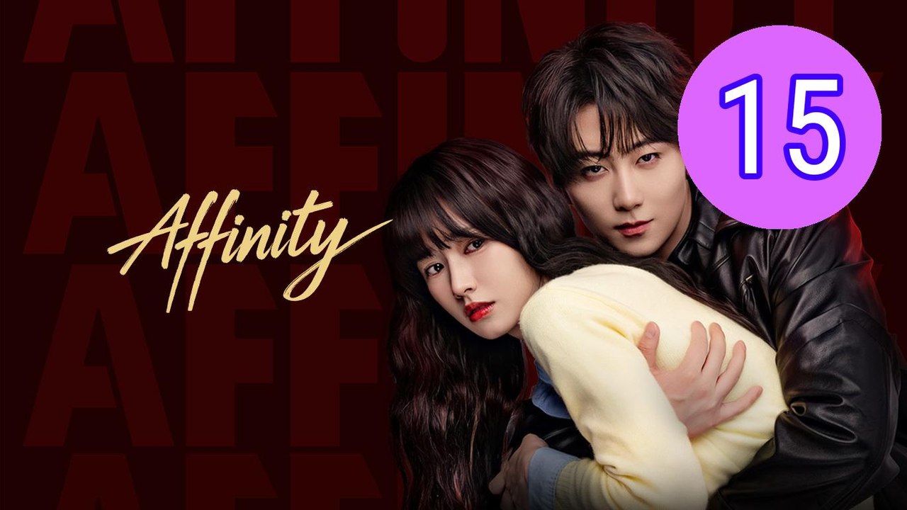 Affinity 2026 Episode 15 Engsub