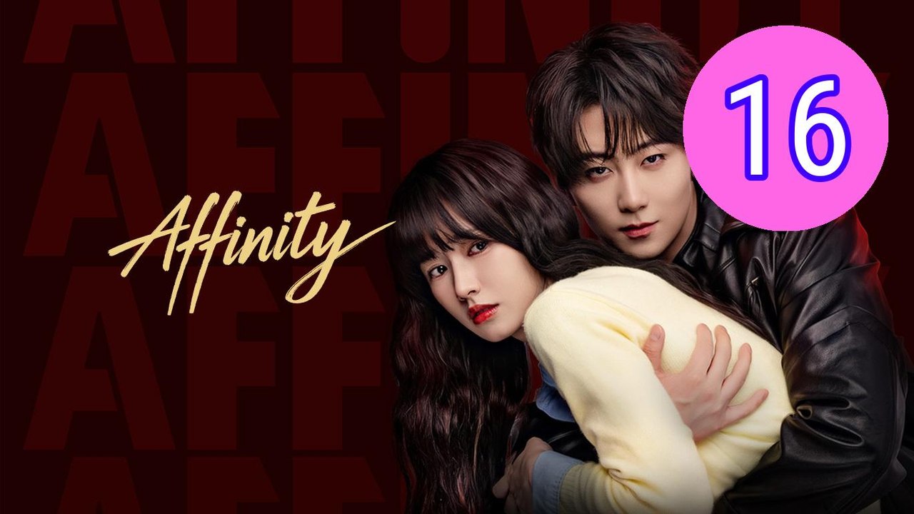 Affinity 2026 Episode 16 Engsub