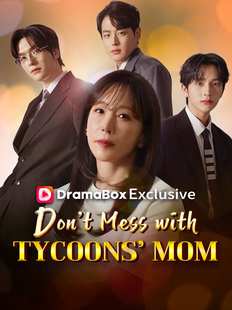 ⁣Don't Mess With Tycoons' Mom