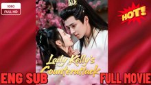 Lady Kelly's Counterattack (Dubbed) FULL MOVIES ENGLISH SUB