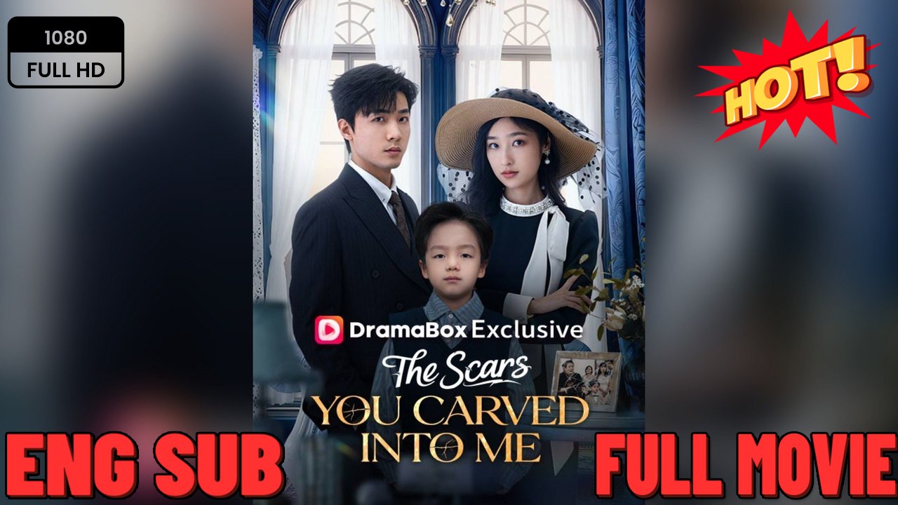 The Scars You Carved Into Me FULL MOVIES ENGLISH SUB