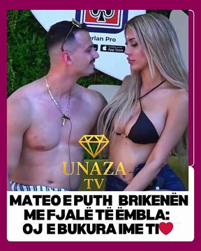 🔵Mateo e puth Brikenën me fjalë të ëmbla: Oj e bukura ime ti❤