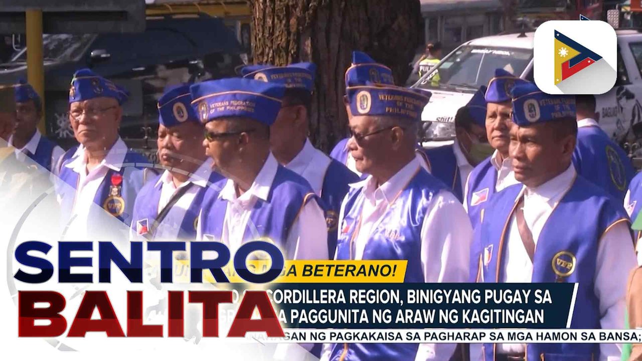 Mga beteranong sundalo sa Cordillera Region binigyang pugay sa isang programa sa paggunita ng Araw ng Kagitingan | ulat ni Audrey Villena