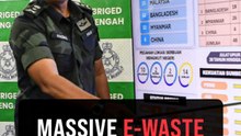 394 arrested, RM216mil in seizures in nationwide e-waste crackdown since Jan 1