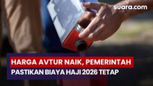 Meski Harga Avtur Naik, Pemerintah Pastikan Biaya Haji 2026 Tetap