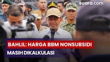 Bahlil: Harga BBM Nonsubsidi Masih Dikalkulasi, Belum Ada Keputusan
