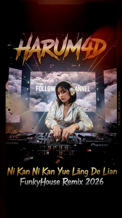 Ni Kan Ni Kan Yue Liang De Lian (大头针 - 你看你看月亮的脸) FunkyHouse Remix 2026 Harumslot