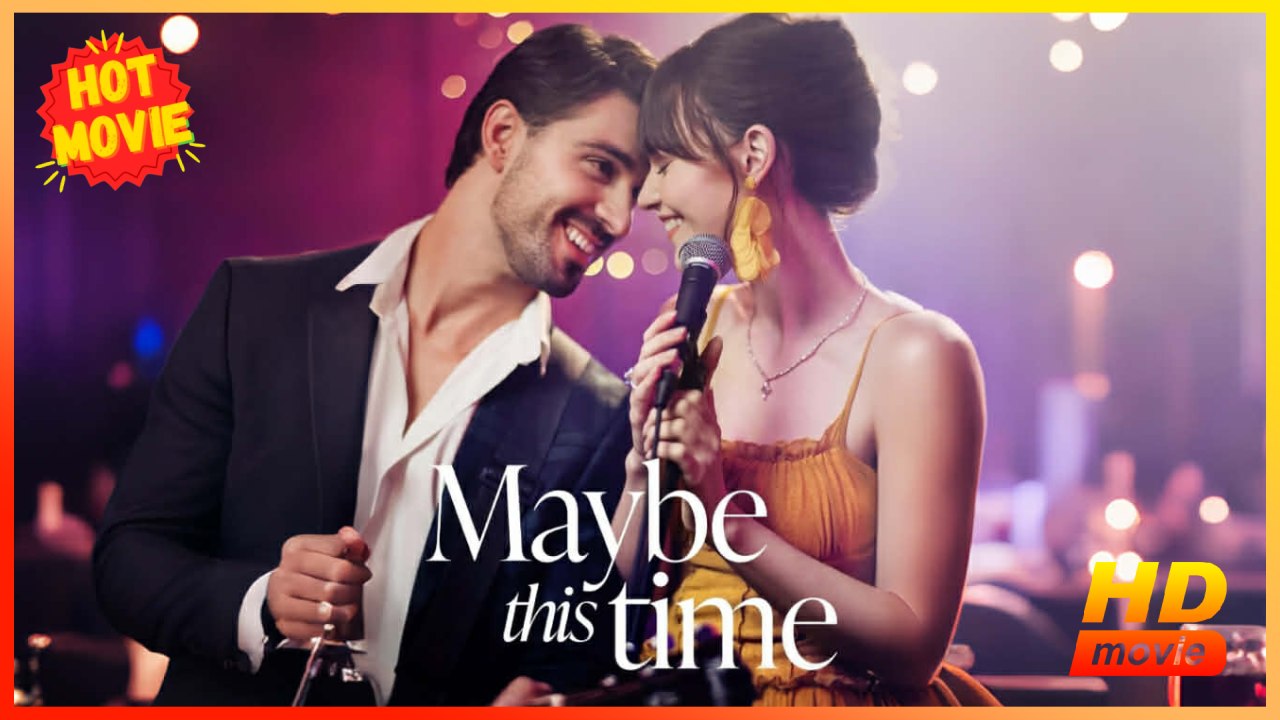 Maybe This Time Hd - Best Drama Shortfilms Hot Romance Love