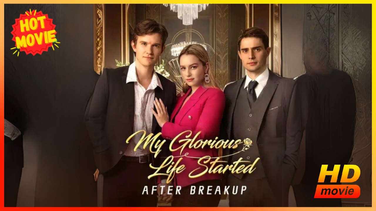 My Glorious Life Started After Breakup Hd - Best Drama Shortfilms Hot Romance Toxic Romance Fantasy Dark First Love Forbidden Love Intimate Romantic Shocking Violent Usa