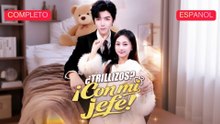 [Español] ¿Trillizos - ¡Con mi jefe! (Versión completo)
