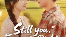 Still You My Mr Right - Drama