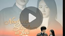Newlywed Slowly In Love - Drama