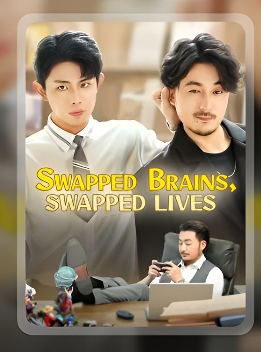 Swapped Brains, Swapped Lives - Drama