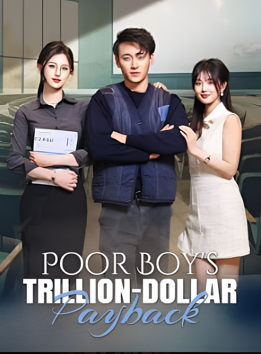 Poor Boy Trillion Dollar Payback - Drama