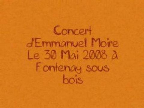 Vidéo Montage d'Emmanuel Moire Fontenay sous bois