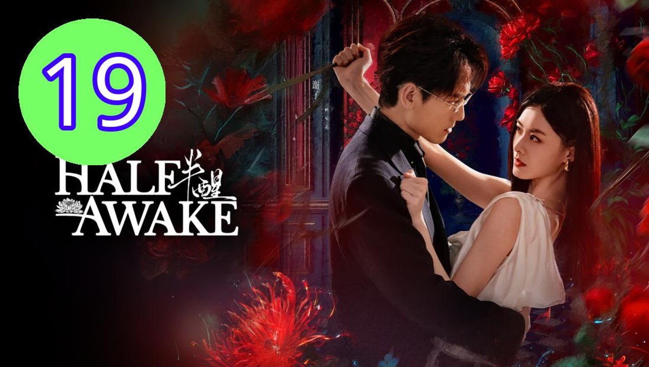 Halfawake Episode 19 Engsub