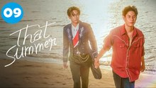 That Summer Episode 9 Engsub