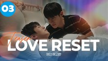 Love Reset Episode 3 EngSub